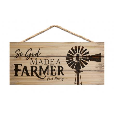 God Made A Farmer - Hanging Sign