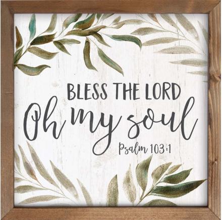 Bless The Lord Oh My Soul Wall Art