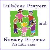 Lullabies, Prayers and Nursery Rhymes CD