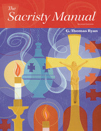 The Sacristy Manual, Second Edition