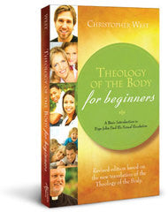 Theology of the Body for Beginners Revised Edition