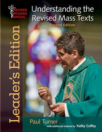 Understanding the Revised Mass Texts Leader's Edition, Second Edition