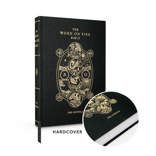 Word on Fire Bible (Volume 1): The Gospels - Hardcover