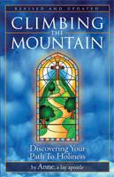 Climbing the Mountain Discovering Your Path to Holiness