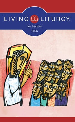 Living Liturgy for Lectors 2026