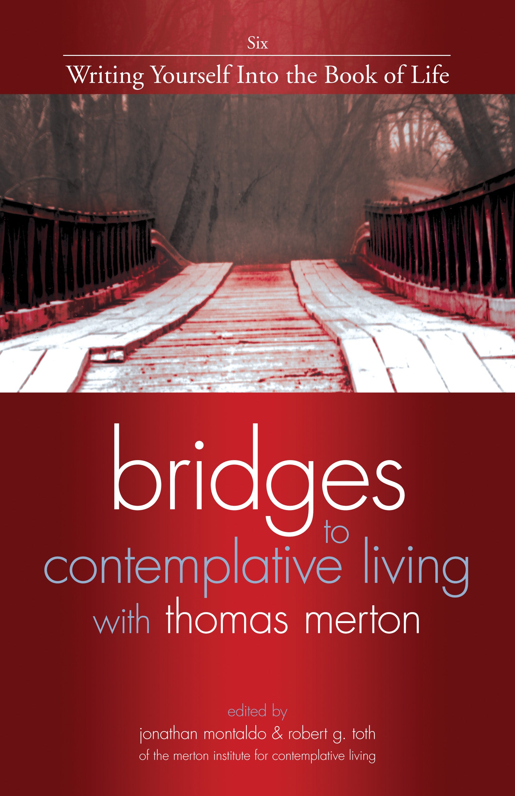 Bridges to Contemplative Living  Book Six