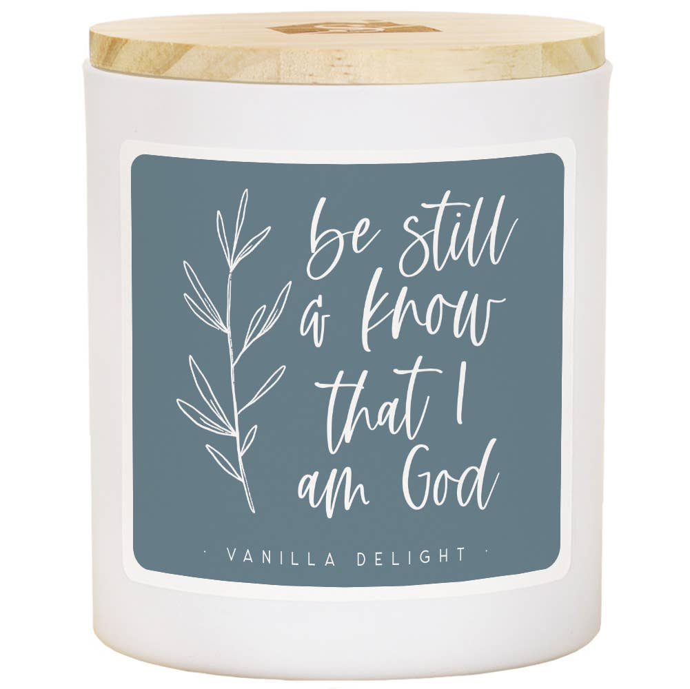 Be Still And Know - Vanilla Delight- Candles
