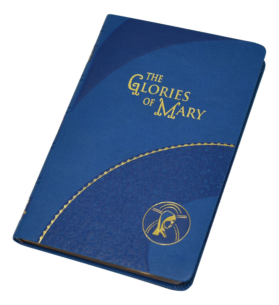 The Glories of Mary