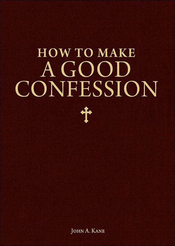 How to Make A Good Confession