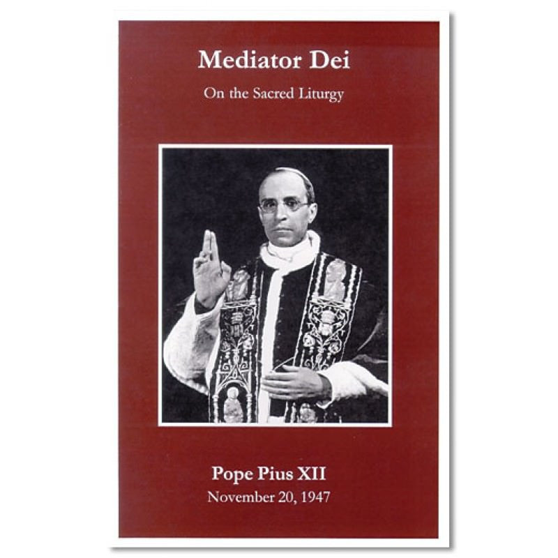 Encyclical Mediator Dei-Pope Pius XII