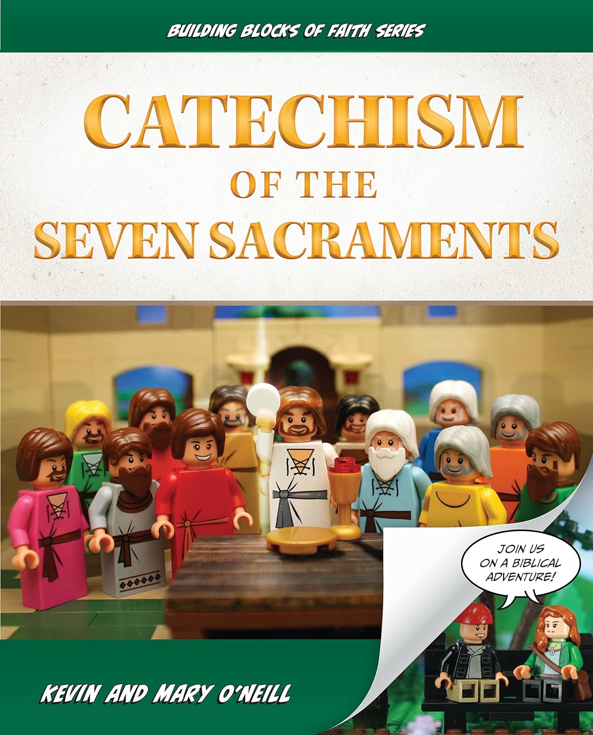 Catechism of the Seven Sacraments: Building Blocks of Faith Series