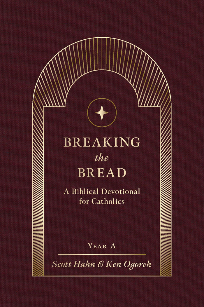 Breaking the Bread: Biblical Devotional for Catholics Year A