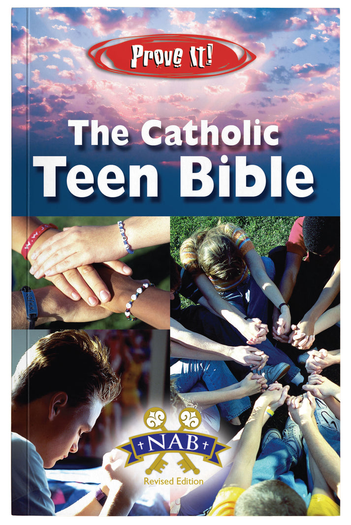Prove It! - The Catholic Teen Bible
