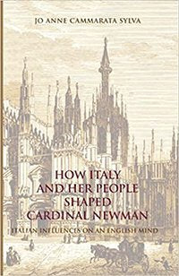 How Italy and Her People Influenced Cardinal Newman