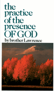 The Practice of the Presence of God (New Abridged)