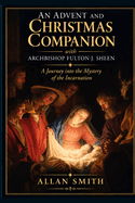 An Advent & Christmas Companion with Archbishop Fulton J. Sheen #2