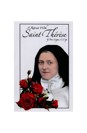 A Retreat with Saint Therese