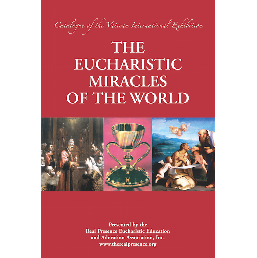The Eucharistic Miracles of the World