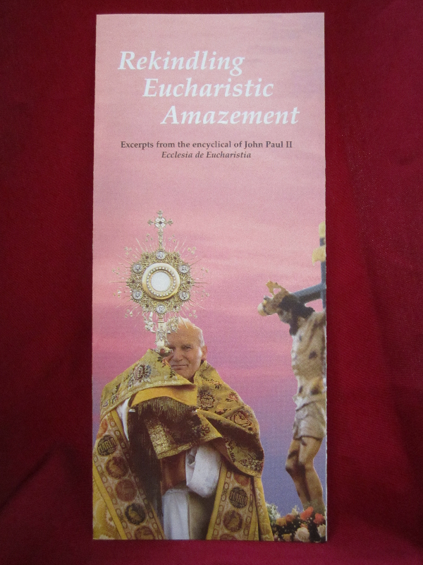 Rekindling Eucharistic Amazement