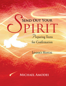 Send Out Your Spirit (Leader's Manual)
