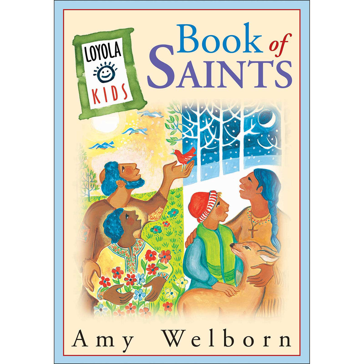 The Loyola Kids Book of Saints