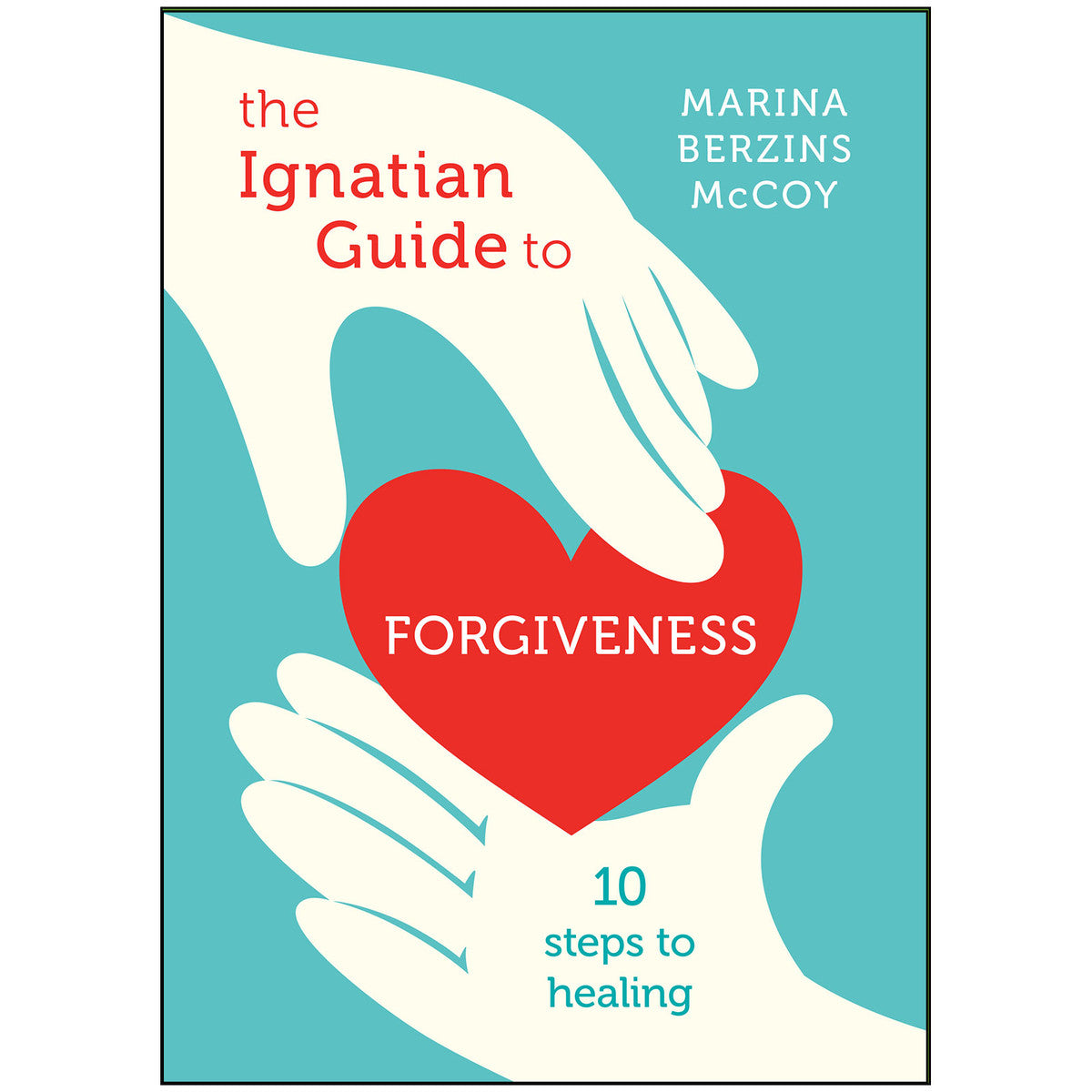 the Ignatian Guide to Forgiveness