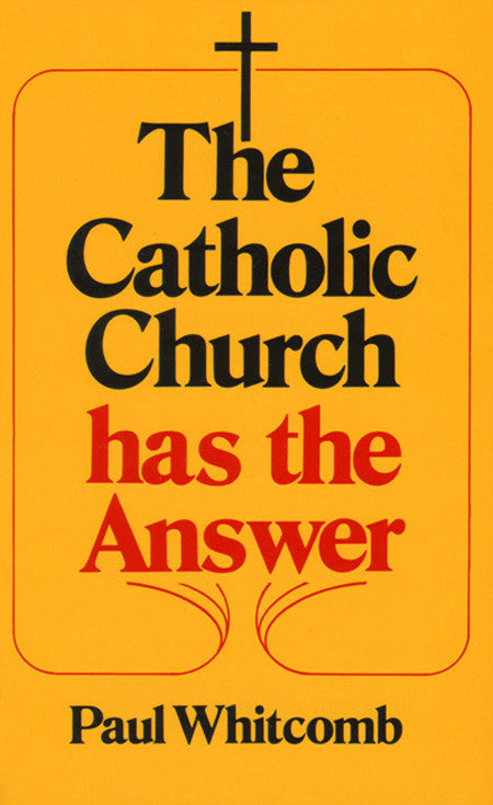 Catholic Church has the Answer