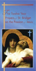 12 Year Prayers of St. Bridget on the Passion