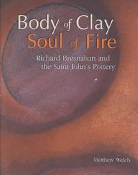 Body of Clay Soul of Fire