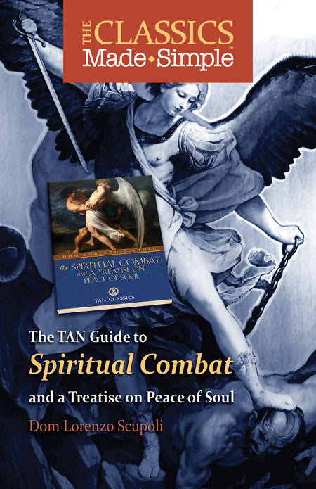 The Classics Made Simple: The Spiritual Combat