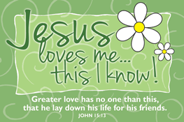 Jesus loves me...