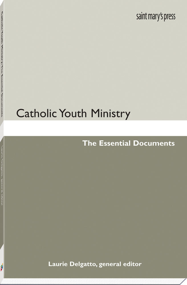 Pastoral Juvenil Católica: Los Documentos Esenciales