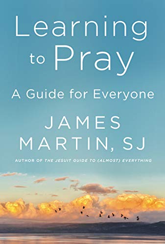 Aprendiendo a orar: una guía para todos