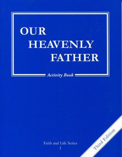 Our Heavenly Father | Grade 1 | Activity Book [3rd Edition]
