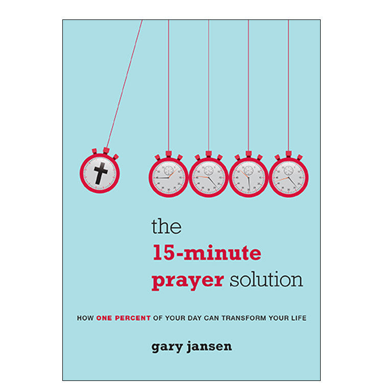 The 15-minute Prayer Solution