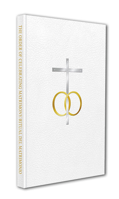 The Order of Celebrating Matrimony/Ritual del Matrimonio