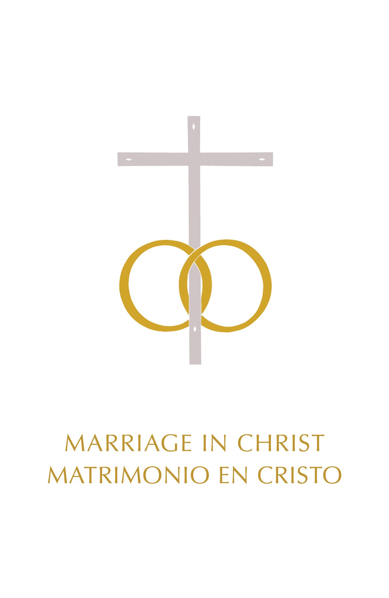 Marriage in Christ/Matrimonio en Cristo