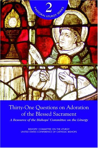 Thirty-One Questions on Adoration