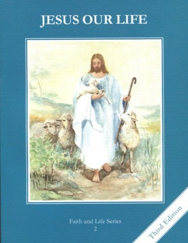 Jesús Nuestra Vida | Grado 2 | Libro del alumno [3.ª edición]