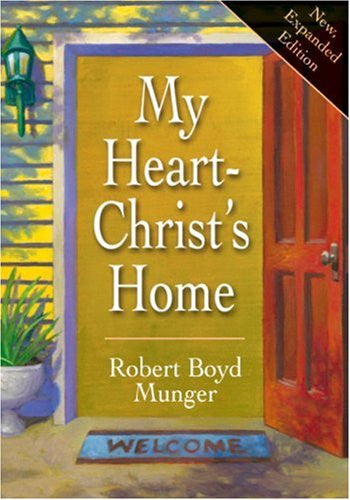 My Heart - Christ's Home