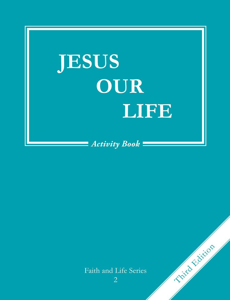 Jesús Nuestra Vida | Grado 2 | Libro de actividades [3ª edición]