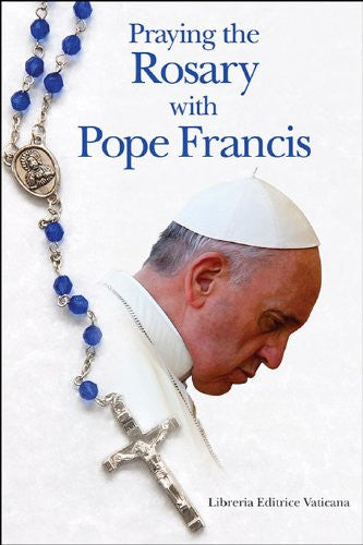 Rezo del Rosario con el Papa Francisco