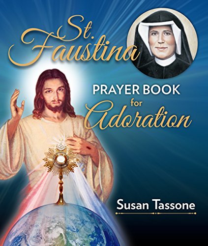 Libro de oración de Santa Faustina para la adoración