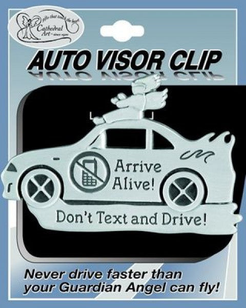 Arrive Alive Don't Text and Drive Auto Visor Clip