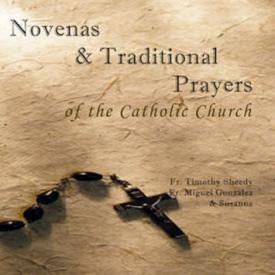 Novenas & Traditional Prayers of the Catholic Church CD