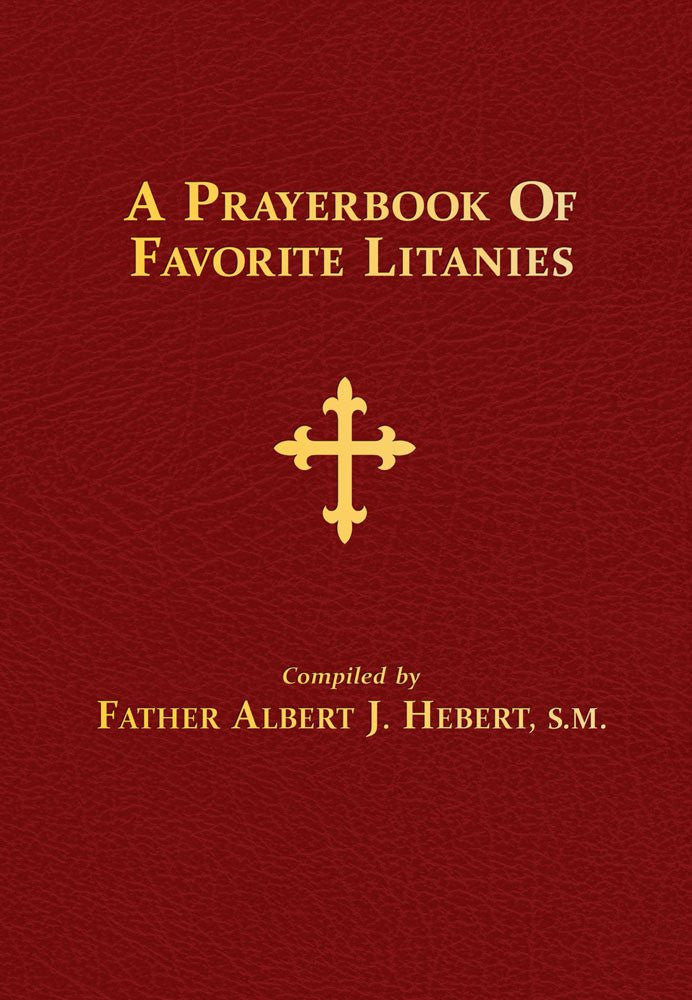 A Prayer Book of Favorite Litanies