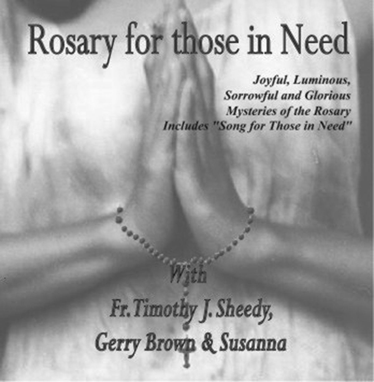 Rosary for Those in Need [CD]