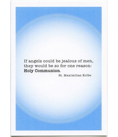 If Angels Could Be Jealous, St. Maximilian Kolbe First Communion Card
