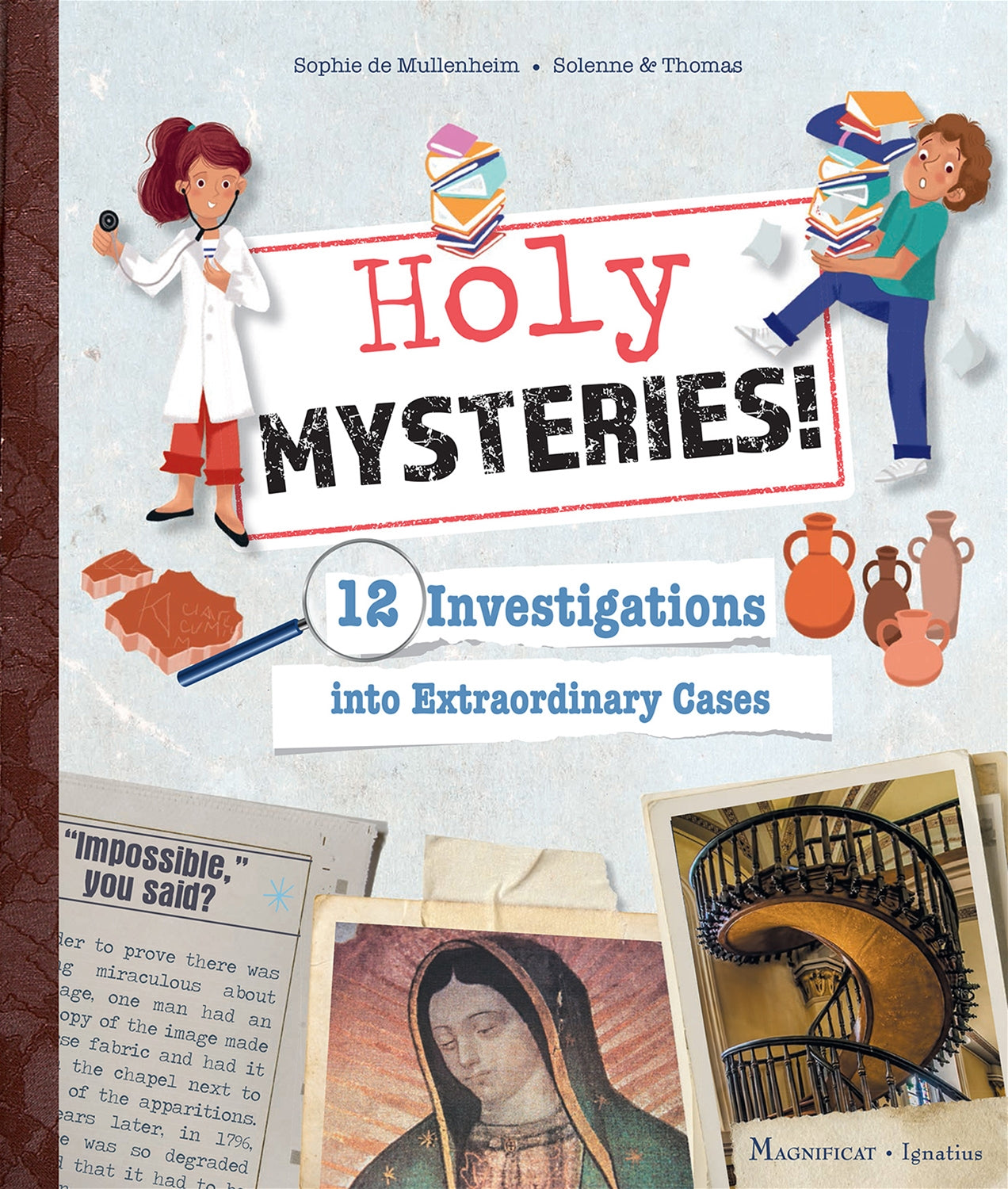 ¡Sagrados Misterios!: 12 Investigaciones de Casos Extraordinarios