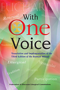 With One Voice Translation and Implementation of the Third Edition of the Roman Missal
